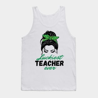 Luckiest Teacher Ever St Patricks Day women Tank Top